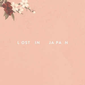 lost in japan แปล